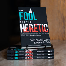 Load image into Gallery viewer, Fool and the Heretic by Todd C. Wood and Darrel R. Falk
